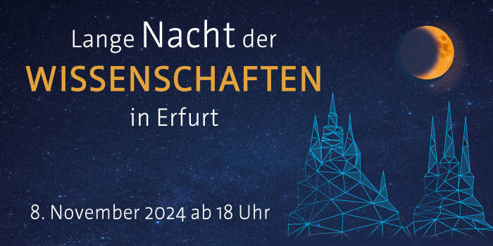 Lange Nacht der Wissenschaften in Erfurt